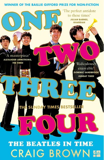One Two Three Four: The Beatles in Time, Craig Brown - Paperback - 9780008340032
