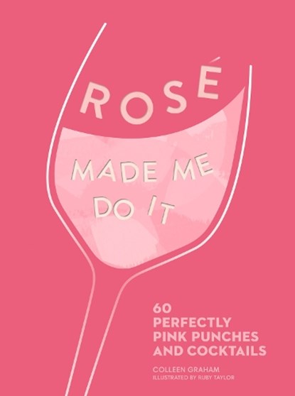 ROSE MADE ME DO IT, Colleen Graham ; Ruby Taylor - Gebonden - 9780008340292