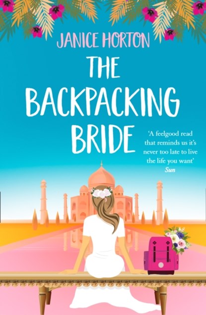 The Backpacking Bride, Janice Horton - Paperback - 9780008340650