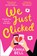 We Just Clicked, Anna Bell - Paperback - 9780008340773