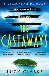 The castaways | Lucy Clarke | 