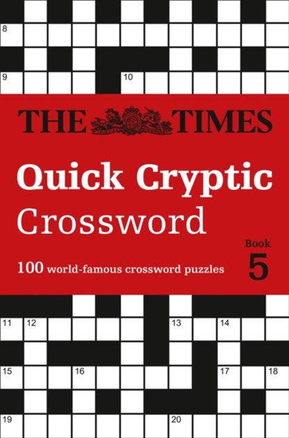 The Times Quick Cryptic Crossword Book 5, The Times Mind Games ; John Grimshaw - Paperback - 9780008343880