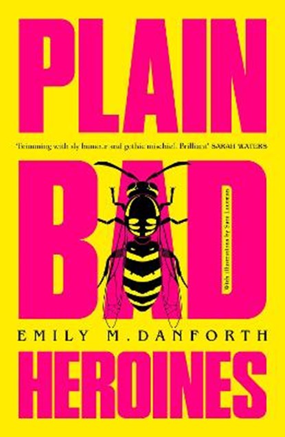Plain Bad Heroines, DANFORTH,  Emily M. - Gebonden - 9780008346928