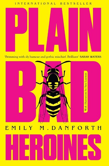 Plain Bad Heroines, Emily M. Danforth - Paperback - 9780008346959
