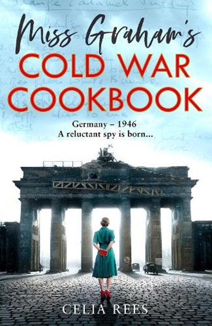 Miss Graham's Cold War Cookbook, Celia Rees - Paperback - 9780008347123