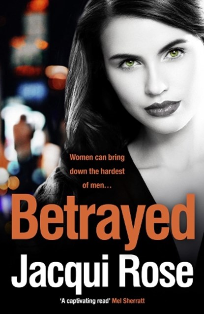 Betrayed, Jacqui Rose - Paperback - 9780008347185