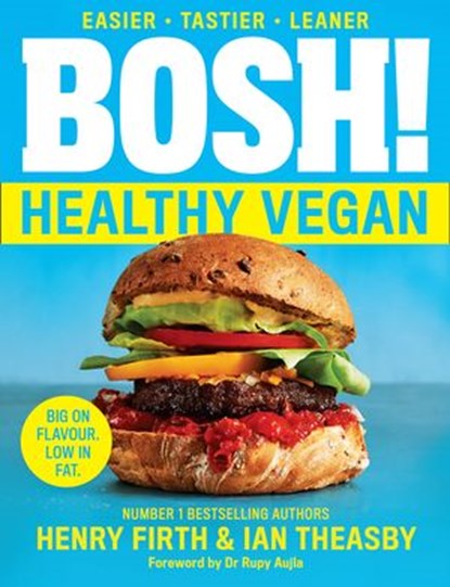 BOSH! Healthy Vegan, Henry Firth ; Ian Theasby - Ebook - 9780008352967