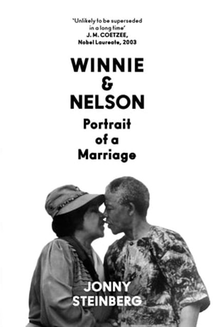 Winnie & Nelson: Portrait of a Marriage, Jonny Steinberg - Ebook - 9780008353803