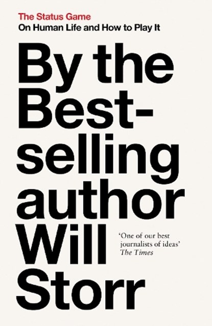 The Status Game, Will Storr - Paperback - 9780008354671