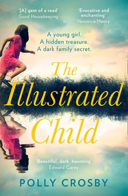 The Illustrated Child, Polly Crosby - Ebook - 9780008358426