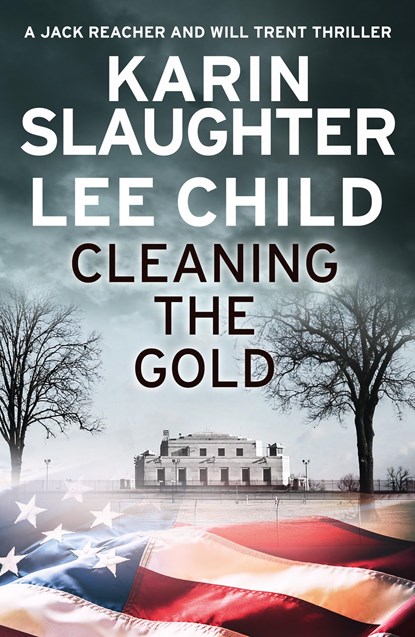 Cleaning the Gold, Karin Slaughter ; Lee Child - Paperback Pocket - 9780008358938