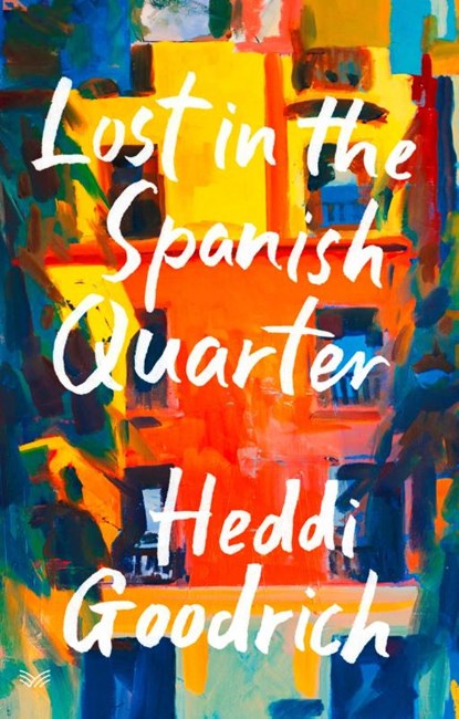 Lost in the Spanish Quarter, Heddi Goodrich - Paperback - 9780008359966