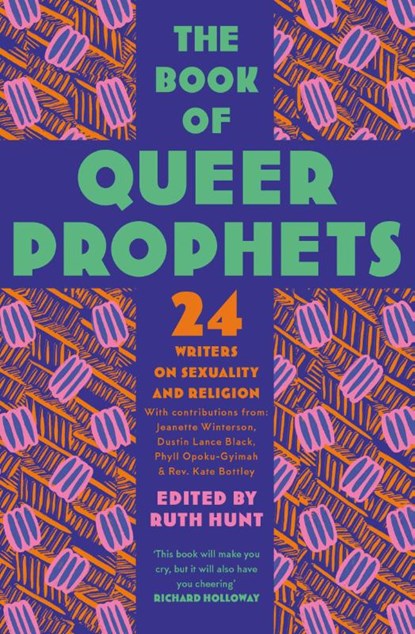 The Book of Queer Prophets, Ruth Hunt - Paperback - 9780008360092