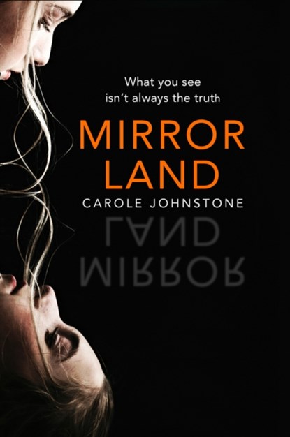 Mirrorland, Carole Johnstone - Gebonden - 9780008361389