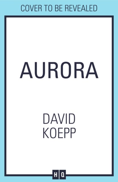 Aurora, KOEPP,  David - Paperback - 9780008364120