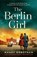 The Berlin Girl, Mandy Robotham - Paperback - 9780008364519