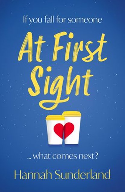 At First Sight, Hannah Sunderland - Ebook - 9780008365738