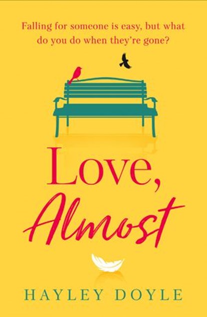 Love, Almost, Hayley Doyle - Ebook - 9780008365783