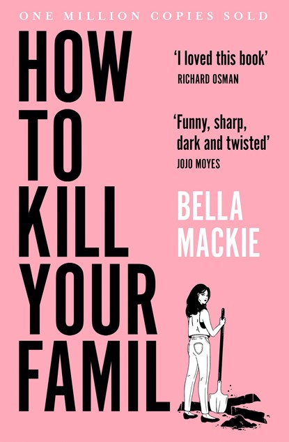 How to Kill Your Family, MACKIE,  Bella - Paperback - 9780008365943