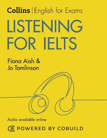 Listening for IELTS (With Answers and Audio), Fiona Aish ; Jo Tomlinson - Paperback - 9780008367527