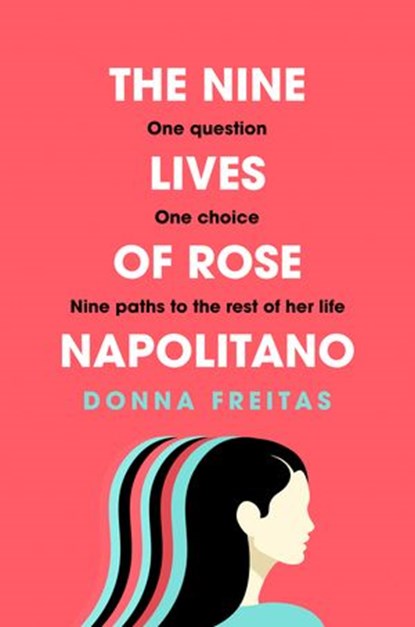 The Nine Lives of Rose Napolitano, Donna Freitas - Ebook - 9780008370664