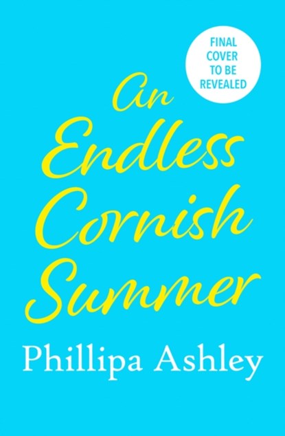 An Endless Cornish Summer, Phillipa Ashley - Paperback - 9780008371630