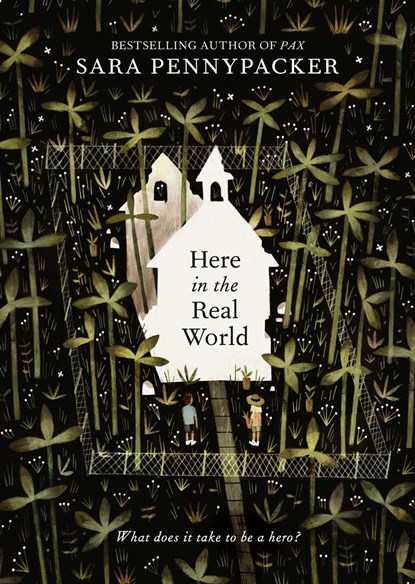 Here in the Real World, Sara Pennypacker - Paperback - 9780008371692