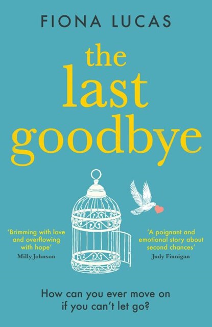 The Last Goodbye, Fiona Lucas - Paperback - 9780008371913