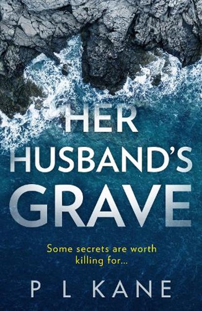Her Husband’s Grave, P L Kane - Paperback - 9780008372248