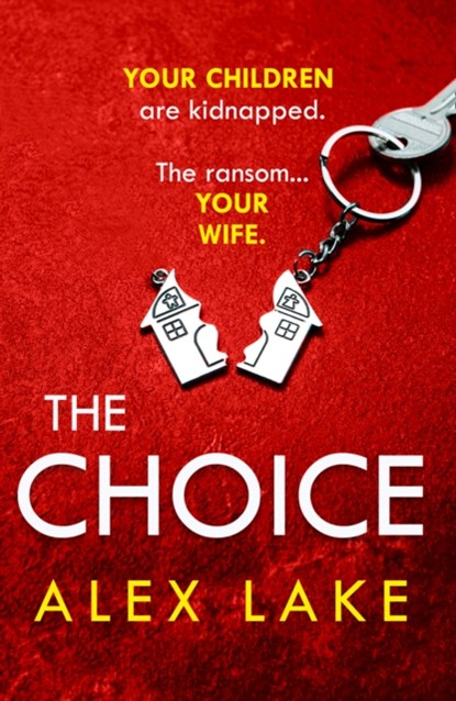 The Choice, Alex Lake - Paperback - 9780008373542