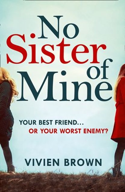 No Sister of Mine, Vivien Brown - Ebook - 9780008374143