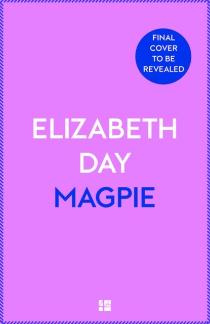 Magpie, DAY,  Elizabeth - Paperback - 9780008374952