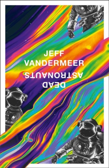 Dead Astronauts, VANDERMEER,  Jeff - Paperback - 9780008375331