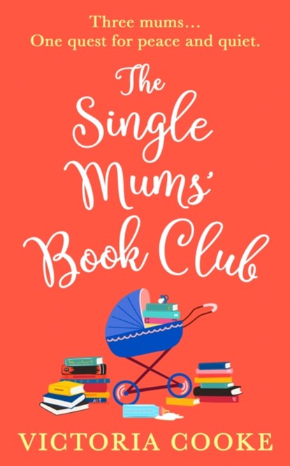The Single Mums’ Book Club, Victoria Cooke - Paperback - 9780008376239