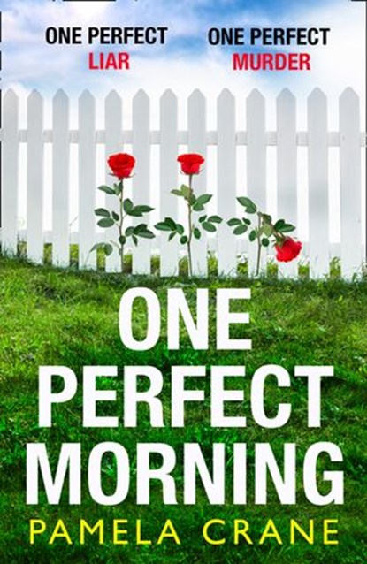 One Perfect Morning, Pamela Crane - Ebook - 9780008378370