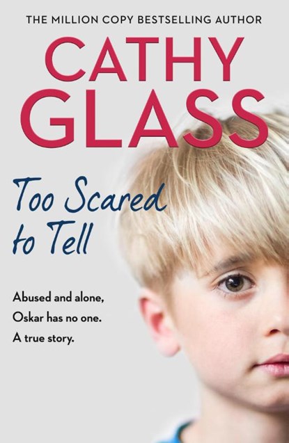 Too Scared to Tell, Cathy Glass - Paperback - 9780008380380