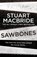 Sawbones, Stuart MacBride - Paperback - 9780008381929