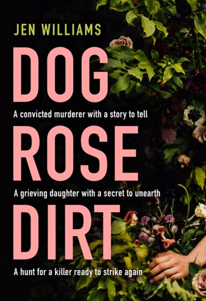 Dog Rose Dirt, Jen Williams - Paperback - 9780008383831