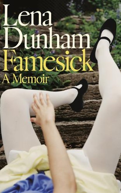 Famesick, Lena Dunham - Paperback - 9780008384227