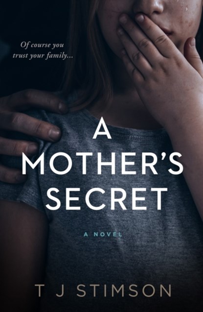 A Mother's Secret, Tess Stimson - Paperback - 9780008384616
