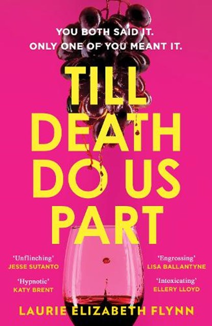 Till Death Do Us Part, Laurie Elizabeth Flynn - Paperback - 9780008388911