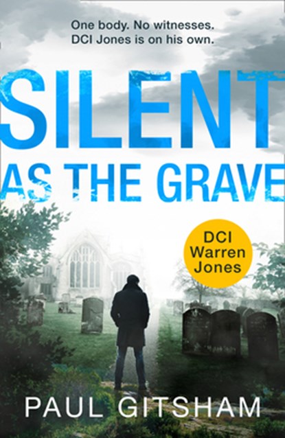 Silent As The Grave, Paul Gitsham - Paperback - 9780008389147
