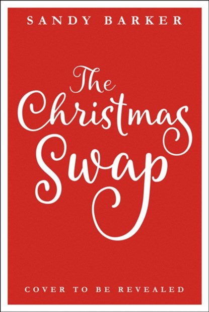 The Christmas Swap, Sandy Barker - Paperback - 9780008390044
