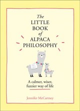 The Little Book of Alpaca Philosophy - Jennifer McCartney - 9780008392574