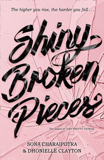 Shiny Broken Pieces, Dhonielle Clayton ; Sona Charaipotra - Ebook - 9780008392833