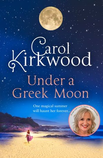 Under a Greek Moon, Carol Kirkwood - Ebook - 9780008393403