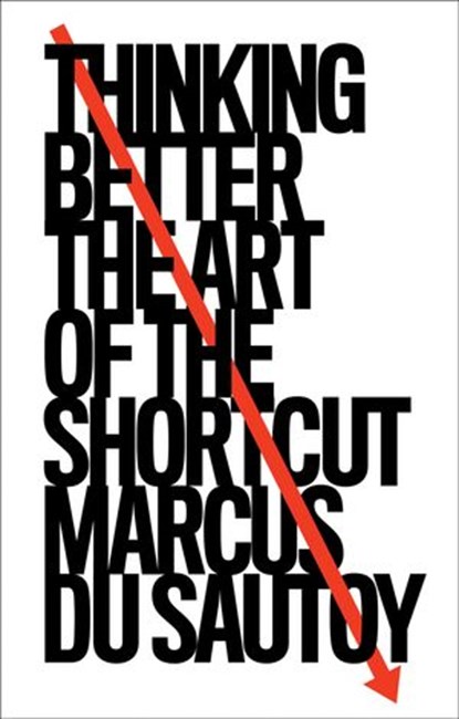 Thinking Better, Marcus du Sautoy - Ebook - 9780008393939