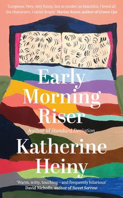 Early Morning Riser, Katherine Heiny - Ebook - 9780008395117
