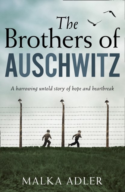 The Brothers of Auschwitz, Malka Adler - Paperback - 9780008398439