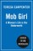 Mob Girl, Teresa Carpenter - Paperback - 9780008398699